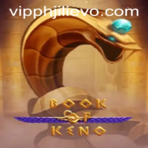 Exploring the Exciting World of BookOfKeno with JILIEVO