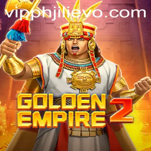 GoldenEmpire2 - The Exciting Journey into the Realm of JILIEVO