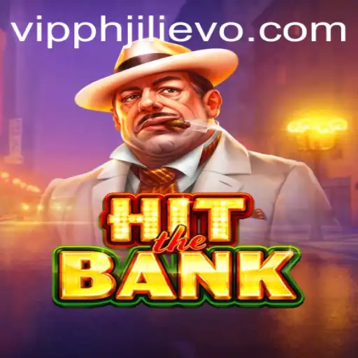 HitTheBank: Unveiling the Thrilling World of JILIEVO