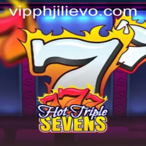 Exploring HotTripleSevens: A Glimpse into the Thrilling World of JILIEVO