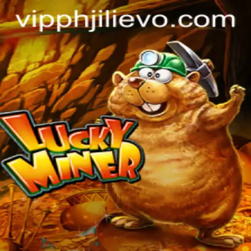 Discovering LuckyMiner: A Deep Dive Into An Exhilarating Game Experience with JILIEVO