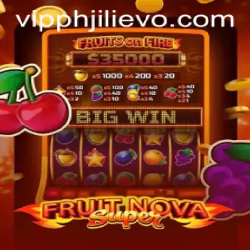 Discover the Thrills of FruitNovaSuper: A New Era in Gaming