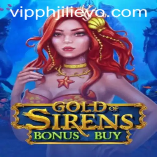Exploring GoldofSirensBonusBuy: A Captivating Gaming Experience by JILIEVO